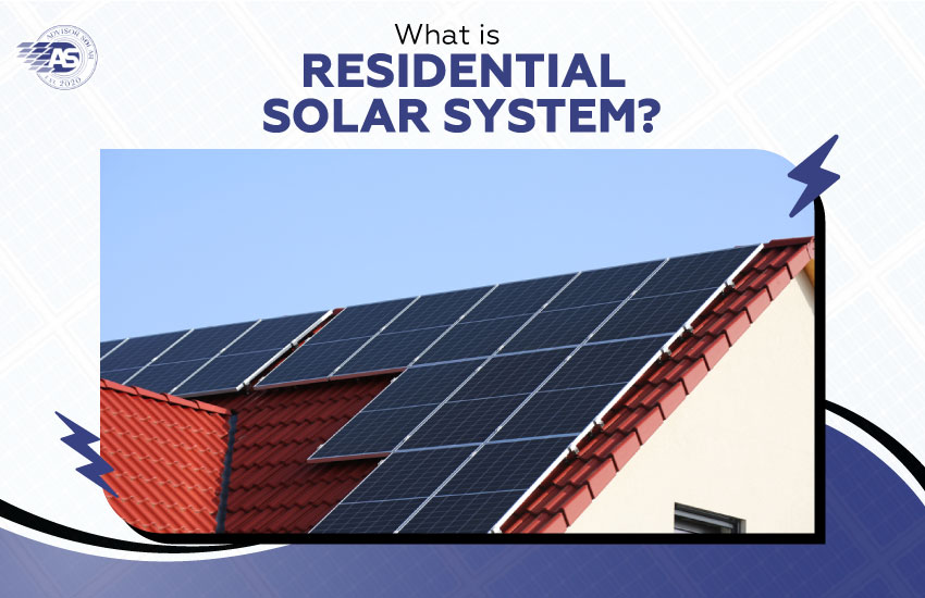 What is a Residential Solar System?