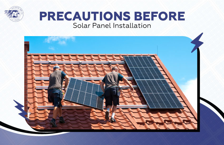 Precautions Before Solar Panel Installation