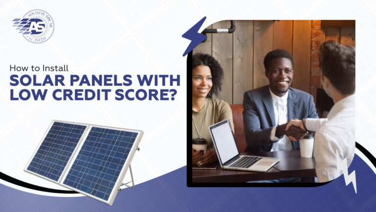 How to Install Solar Panels with a Low Credit Score?