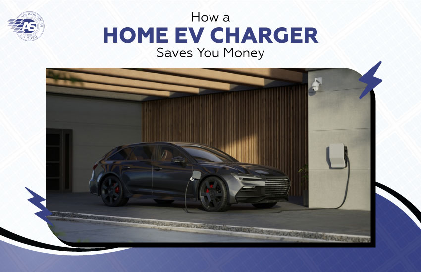 How a Home EV Charger Saves You Money