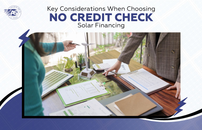 Key Considerations When Choosing No Credit Check Solar Financing