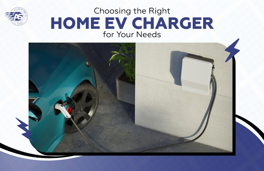 Choosing the Right Home EV Charger for Your Needs