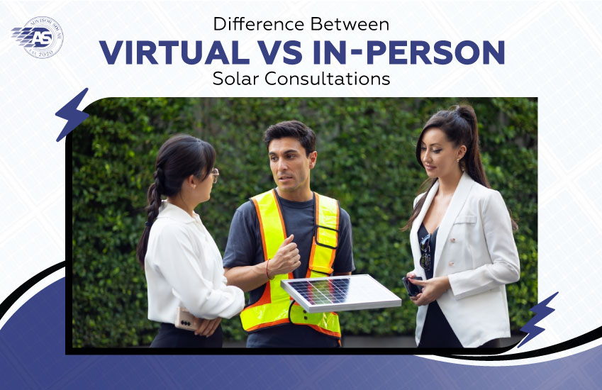 Difference Between Virtual vs In-Person Solar Consultations