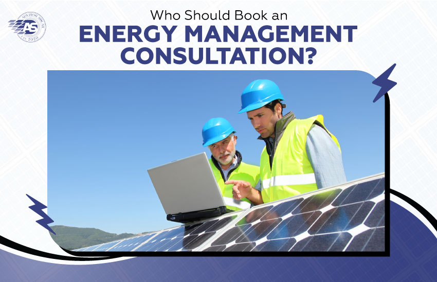 Who Should Book an Energy Management Consultation?