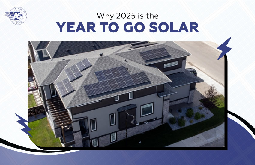 Why 2025 is the Year to Go Solar