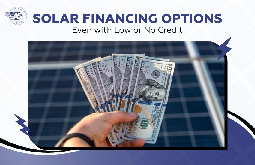 Solar Financing Options – Even with Low or No Credit